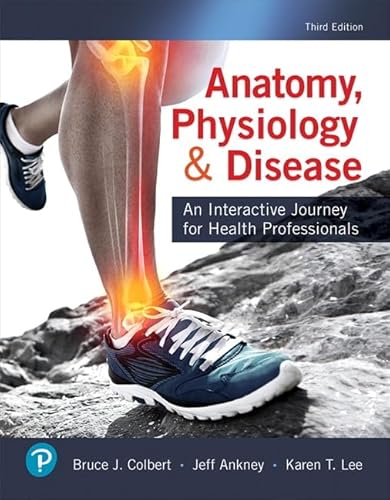 Stock image for Anatomy, Physiology, & Disease: An Interactive Journey for Health Professionals for sale by College Campus