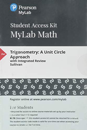 Imagen de archivo de Trigonometry: A Unit Circle Approach -- MyLab Math with Pearson eText Access Code a la venta por Heisenbooks