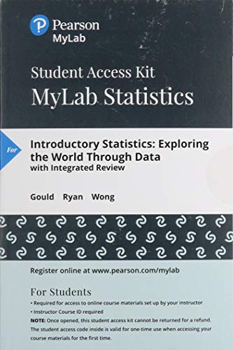 Imagen de archivo de MyLab Statistics with Pearson eText -- Standalone Access Card -- for Introductory Statistics: Exploring the World Through Data (3rd Edition) a la venta por jasonybooks