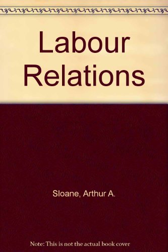 9780135195628: Labour Relations