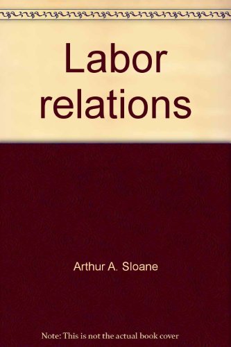 Stock image for Labor Relations for sale by Better World Books