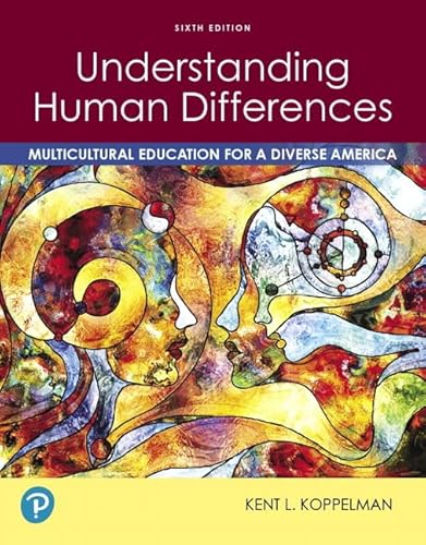 Stock image for Understanding Human Differences: Multicultural Education for a Diverse America (6th Edition) for sale by SecondSale
