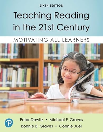 Imagen de archivo de Teaching Reading in the 21st Century: Motivating All Learners (6th Edition) a la venta por booksdeck