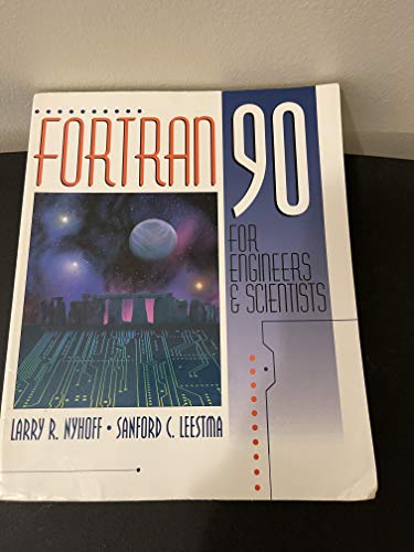 9780135197295: Fortran 90 for Engineers and Scientists