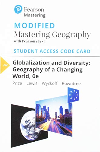 Stock image for Modified Mastering Geography with Pearson eText -- Standalone Access Card -- for Globalization and Diversity: Geography of a Changing World for sale by Textbooks_Source