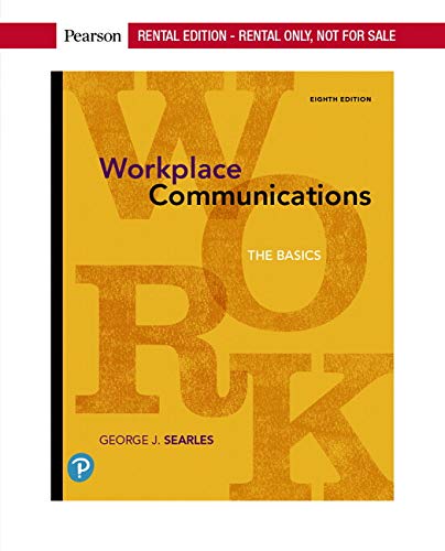 Beispielbild fr Workplace Communications: The Basics [RENTAL EDITION] zum Verkauf von BooksRun