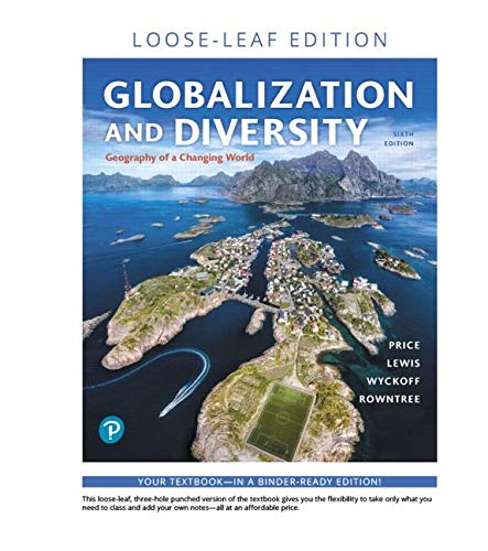 Imagen de archivo de Globalization and Diversity : Geography of a Changing World, Loose-Leaf Edition a la venta por Better World Books: West