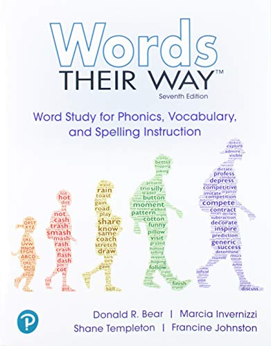 Words Their Way: Word Study for Phonics, Vocabulary, and Spelling Instruction (7th Global Edition) ISBN : 9781292325231