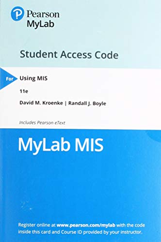 9780135205495: Using MIS -- MyLab MIS with Pearson eText Access Code