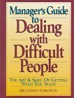 9780135206447: Manager's Guide to Dealing With Difficult People