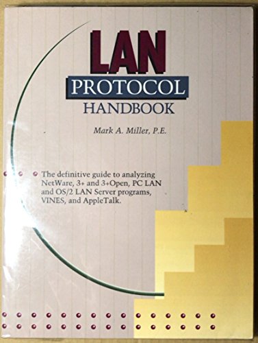 Local Area Network Protocol Handbook - A. Miller, Mark