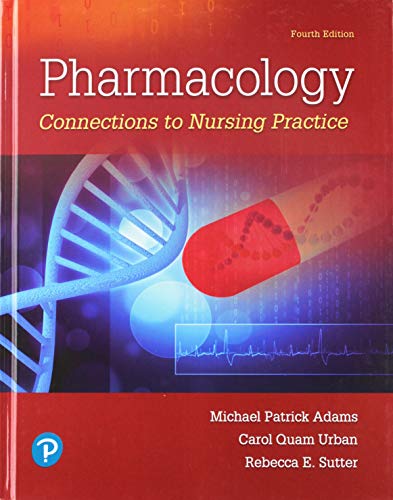 9780135215555: Pharmacology: Connections to Nursing Practice Plus Mylab Nursing with Pearson Etext -- Access Card Package