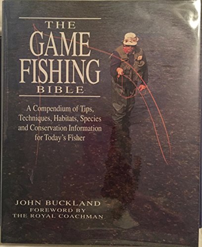 Beispielbild fr The Game Fishing Bible zum Verkauf von Fireside Angler