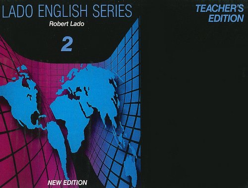 Lado English Series: Level 2 Teacher's Edition (Lado English Series) (9780135224007) by Robert Lado