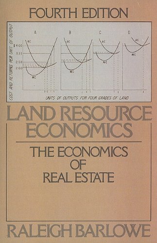 Stock image for Land Resource Economics: The Economics of Real Estate for sale by ThriftBooks-Atlanta