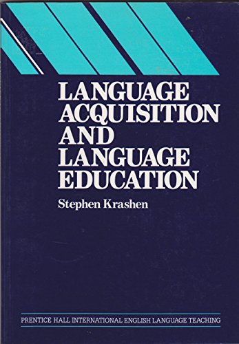 9780135227640: Language Acquisition and Language Education: Extensions and Applications (Prentice Hall International language teaching methodology series)