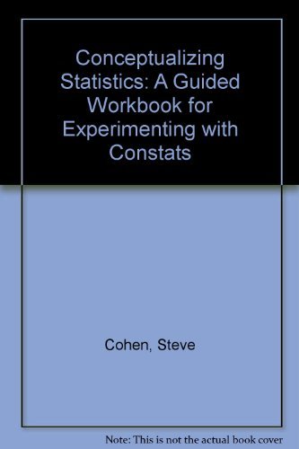 9780135228487: Conceptualizing Statistics: A Guided Workbook for Experimenting With Constats