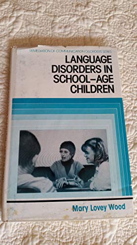 Beispielbild fr Language Disorders in School-Age Children zum Verkauf von Better World Books