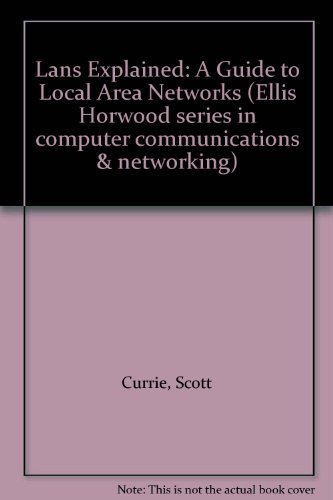 Stock image for Lans Explained: A Guide to Local Area Networks for sale by HPB-Red