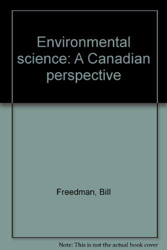 Beispielbild fr Environmental Science : A Canadian Perspective zum Verkauf von Better World Books