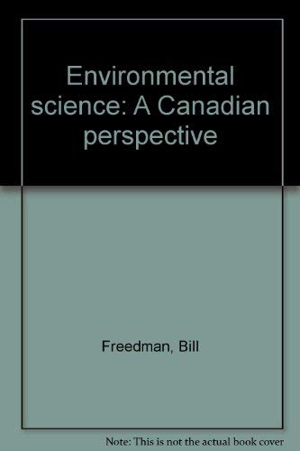 Imagen de archivo de Environmental Science : A Canadian Perspective a la venta por Better World Books