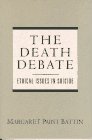 Beispielbild fr The Death Debate : Ethical Issues in Suicide zum Verkauf von Better World Books