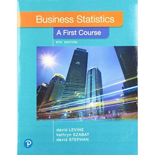 Stock image for Business Statistics: A First Course 8th edition for sale by Bulrushed Books