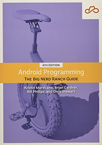 Stock image for Android Programming: The Big Nerd Ranch Guide (Big Nerd Ranch Guides) for sale by Jenson Books Inc