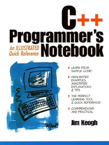 Imagen de archivo de The C++ Programmer's Notebook: An Illustrated Quick Reference a la venta por BookHolders