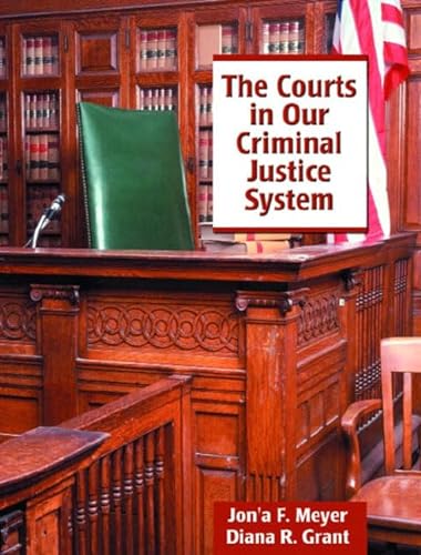 Stock image for The Courts in Our Criminal Justice System for sale by Better World Books