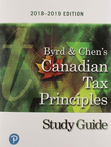 9780135260227: Study Guide for Canadian Tax Principles 2018-2019 Edition