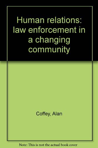 Stock image for Human relations: law enforcement in a changing community for sale by HPB-Red