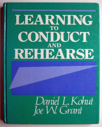 Imagen de archivo de Learning to Conduct and Rehearse a la venta por HPB-Red