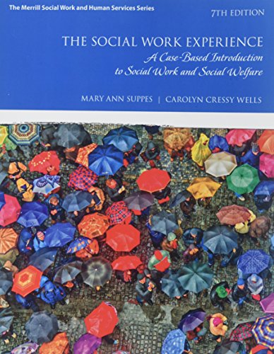 Beispielbild fr The Social Work Experience: A Case-Based Introduction to Social Work and Social Welfare plus MyLab Helping Professions with Enhanced eText -- Access Card Package (7th Edition) zum Verkauf von dsmbooks