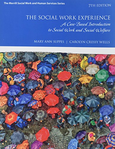 Stock image for The Social Work Experience: A Case-Based Introduction to Social Work and Social Welfare plus MyLab Helping Professions with Enhanced eText -- Access Card Package (7th Edition) for sale by dsmbooks