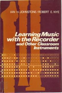 Beispielbild fr Learning Music with the Recorder and Other Classroom Instruments zum Verkauf von GridFreed