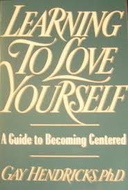 The learning to love yourself workbook (9780135284568) by Hendricks, Gay