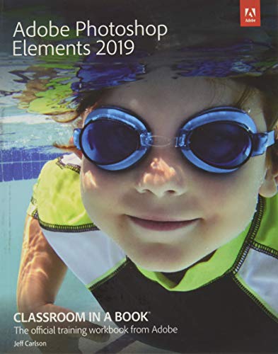 Stock image for Adobe Photoshop Elements 2019 Classroom in a Book for sale by Irish Booksellers
