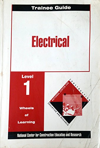 Stock image for Electrical - Level 1 - Wheels of Learning - Trainee Guide for sale by ThriftBooks-Dallas
