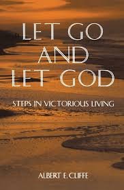 Beispielbild fr Let Go and Let God: Steps in Victorious Living zum Verkauf von SecondSale