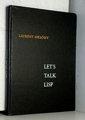 Let's talk LISP (9780135327623) by Laurent Siklossy