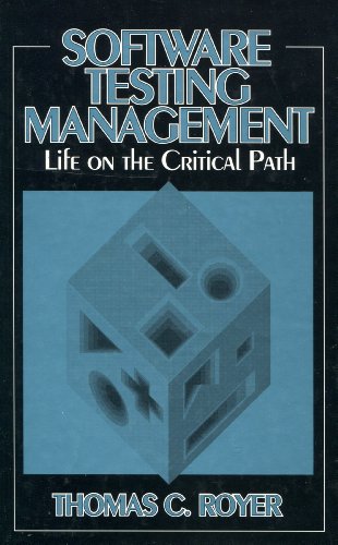 Beispielbild fr Software Testing Management : Life on the Critical Path zum Verkauf von Better World Books