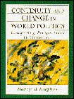 Imagen de archivo de Continuity and Change in World Politics: Competing Perspectives a la venta por Redux Books