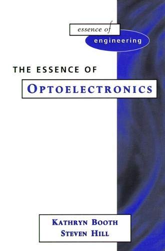 Beispielbild fr The Essence of Optoelectronics zum Verkauf von Anybook.com