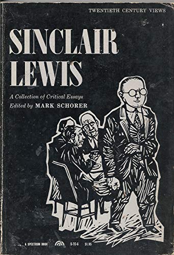 Sinclair Lewis, a Collection of Critical Essays (20th Century Views)