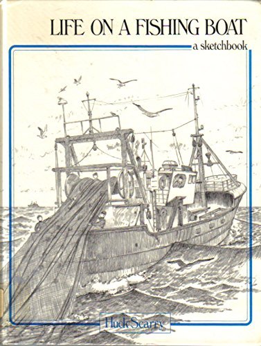 Stock image for Life on a Fishing Boat: A Sketchbook for sale by ThriftBooks-Dallas