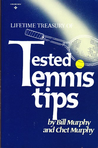 Imagen de archivo de Lifetime Treasury of Tested Tennis Tips a la venta por Wonder Book