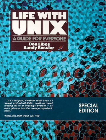 Stock image for Life With Unix: A Guide for Everyone for sale by SecondSale