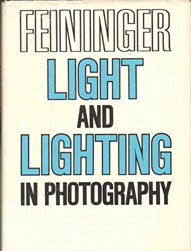 Stock image for Light and Lighting in Photography for sale by Blue Vase Books