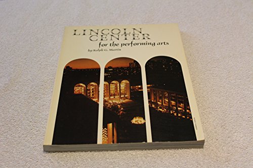 Beispielbild fr Lincoln Center for the Performing Arts zum Verkauf von Wonder Book